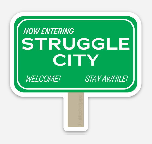 Struggle City Vinyl Sticker