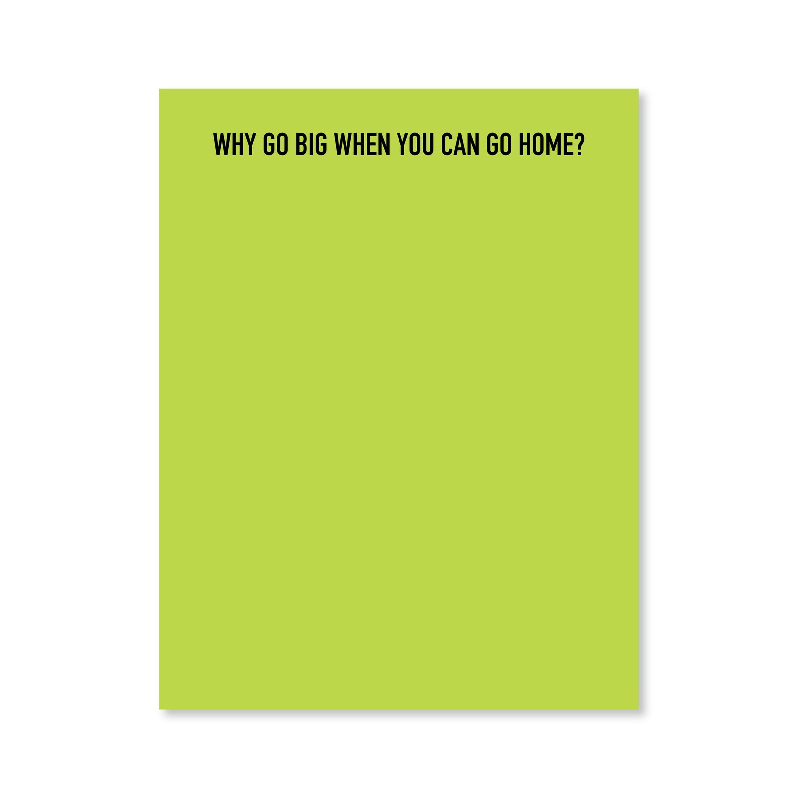 Go Home Notepad