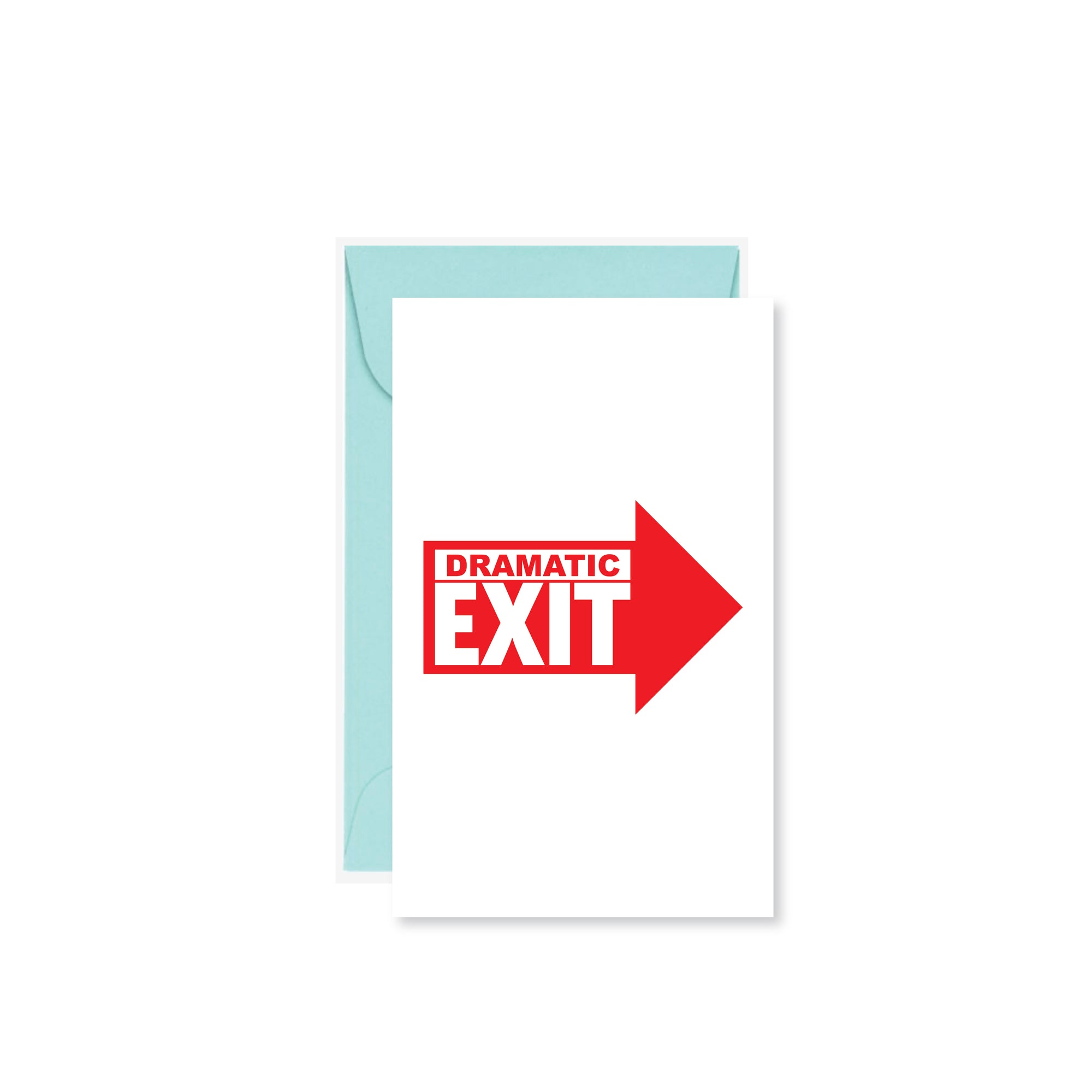 Dramatic Exit Mini Card