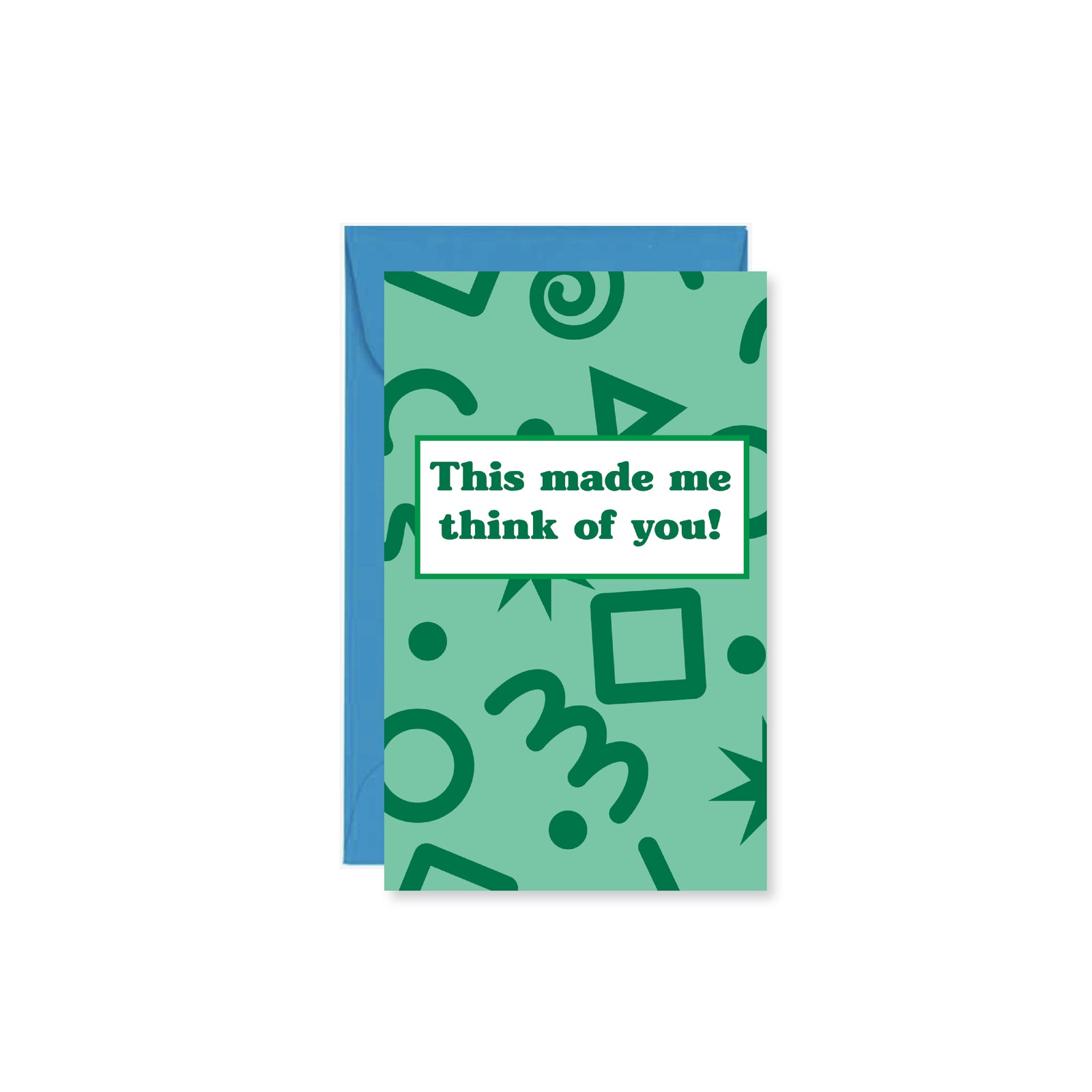 Made Me Think Of You Mini Card