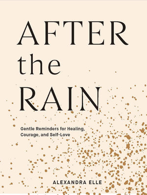 After the Rain, by Alex Elle
