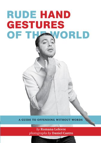 Rude Hand Gestures of the World - Book