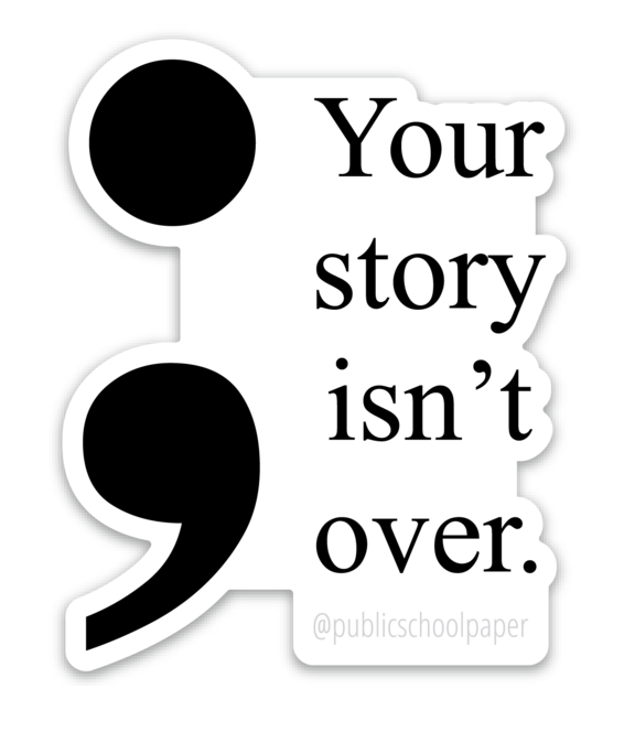 Story Isn't Over Vinyl Sticker