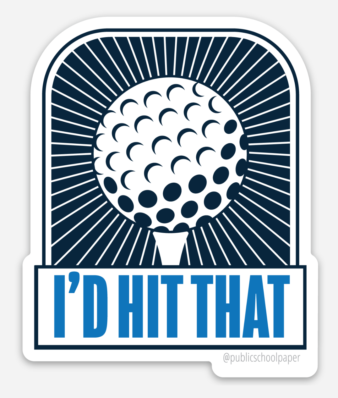 I'd Hit That Vinyl Sticker