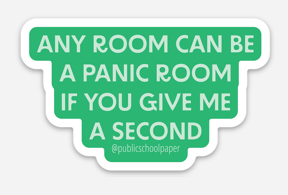 Panic Room Sticker