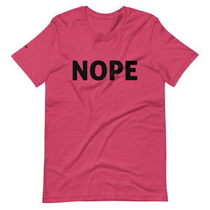 Nope - Unisex T-shirt