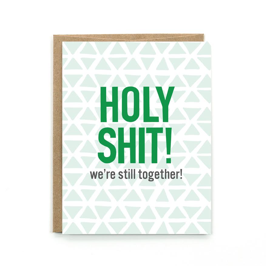 Holy Shit - We're Still Together!