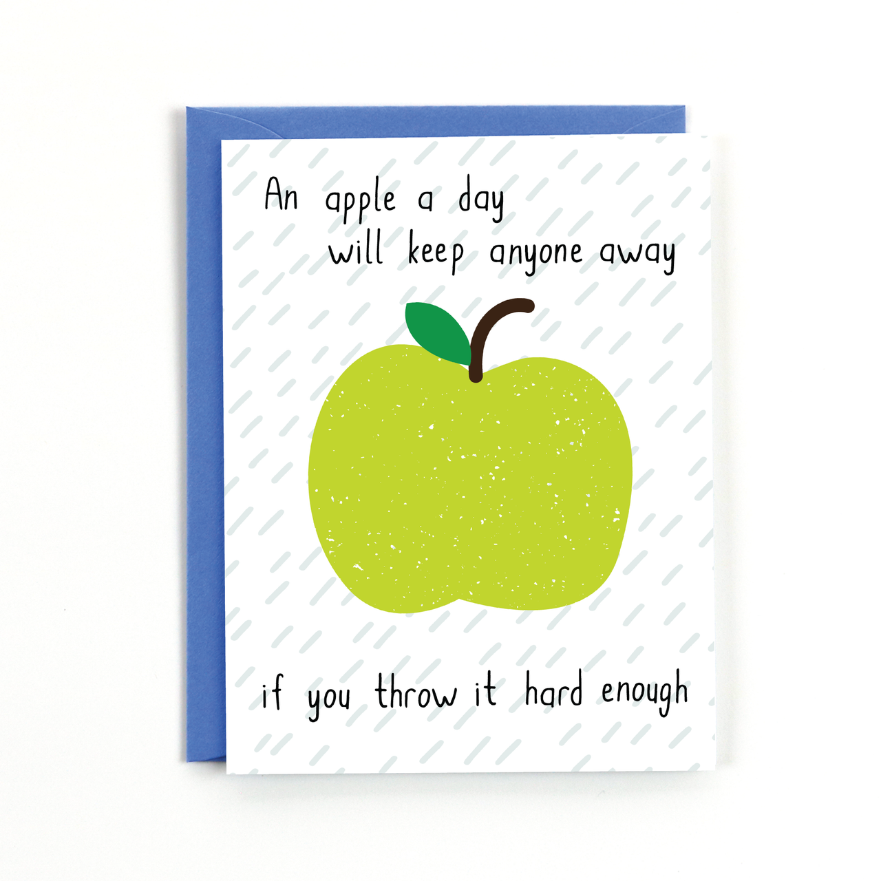 Don't be fooled. Our apple a day card can do more than keep the doctor away. It can also "keep anyone away if you throw it hard enough", as this card states so perfectly. This card is blank inside and comes with a blue envelope. It features a bright green apple on the front and the text is in black letters.
