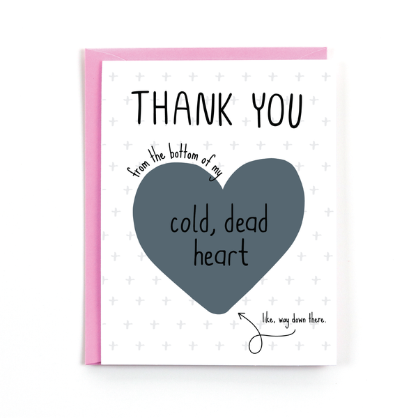 Cold Dead Heart Card